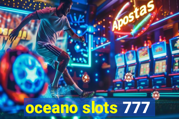 oceano slots 777